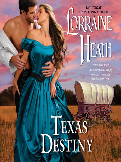 Title details for Texas Destiny by Lorraine Heath - Available